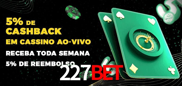 Promoções do cassino ao Vivo 227bet